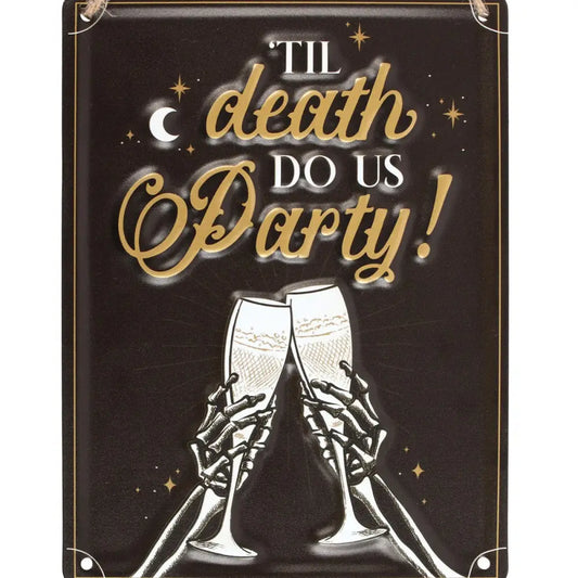 Til Death Do Us Party Champagne Hanging Metal Sign - plaque