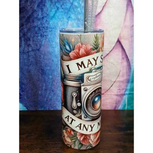 I may snap at any moment - Funny Tumbler - Drinkware - Tumbler