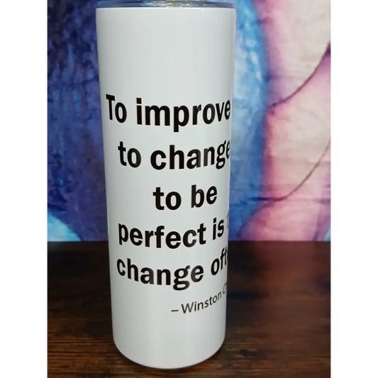 Motivational Quote from Winston Churchill- Tumbler - Drinkware - Tumbler